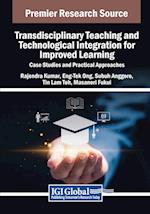 Transdisciplinary Teaching and Technological Integration for Improved Learning