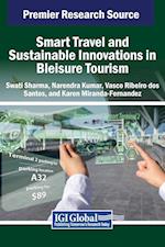 Smart Travel and Sustainable Innovations in Bleisure Tourism