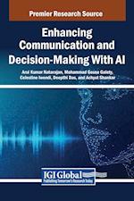 Enhancing Communication and Decision-Making With AI