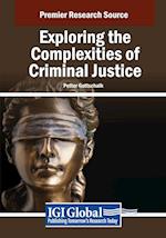 Exploring the Complexities of Criminal Justice