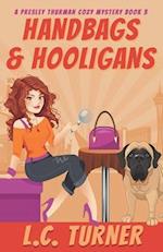 Handbags & Hooligans: A Presley Thurman Cozy Mystery Book 3 