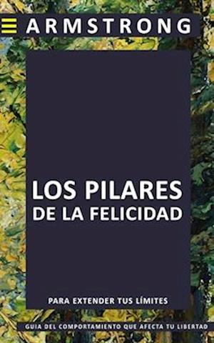 Los pilares de la felicidad