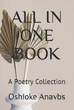 ALL IN ONE BOOK: A Poetry Collection 