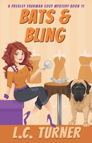 Bats & Bling: A Presley Thurman Cozy Mystery Book 11