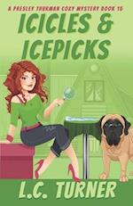 Icicles & Icepicks: A Presley Thurman Cozy Mystery Book 15 