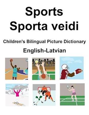 English-Latvian Sports / Sporta veidi Children's Bilingual Picture Dictionary