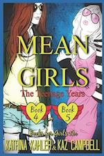 MEAN GIRLS The Teenage Years - Books 4 and 5 - Books for Girls 12+