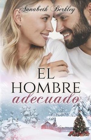 El hombre adecuado