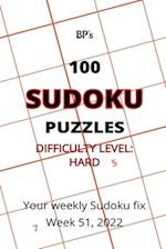 BP'S 100 SUDOKU PUZZLES - DIFFICULTY HARD - WEEK 51, 2022 