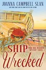 Ship Wrecked: Book #8 in the Cara Mia Delgatto Mystery Series 