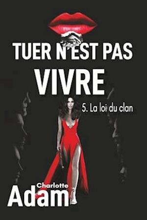 Tuer n'est pas vivre