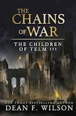 The Chains of War: (Children of Telm Book 3) 