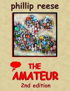 THE AMATEUR: 2nd Edition