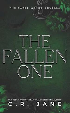 The Fallen One: The Fated Wings Series Book 3