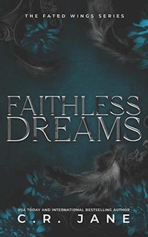 Faithless Dreams: The Fated Wings Series Book 6