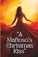 A Mafiaso's Christmas Kiss 