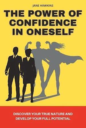 The power of confidence in oneself