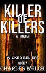 Killer of Killers 7: Wicked Beliefs 