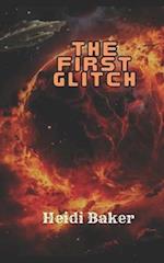 The First Glitch: Book One of the Tales of Ydramla 