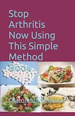 Stop Arthritis Now Using This Simple Method Book 