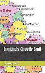 England's Ghostly Grail 