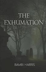 The Exhumation 