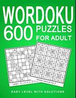 Wordoku 600 Puzzles for Adult: Easy Puzzles with Solution 