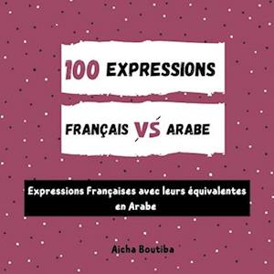 100 Expressions Arabe - Français