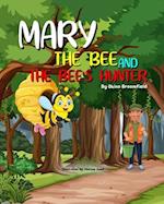 Mary the Bee and the Bee's Hunter 