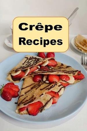 Crepe Recipes