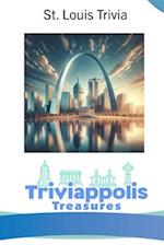 Triviappolis Treasures - St. Louis: St. Louis Trivia 