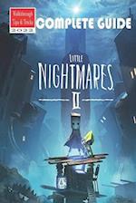 Little Nightmares II Complete Guide:Tips,Tricks, Strategies and More 