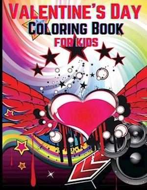 Valentine's Day Coloring Book for Kids: 80 Valentine's Day Coloring Book for Kids