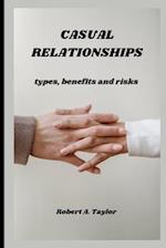 CASUAL RELATIONSHIPS : types, benefits and risks 