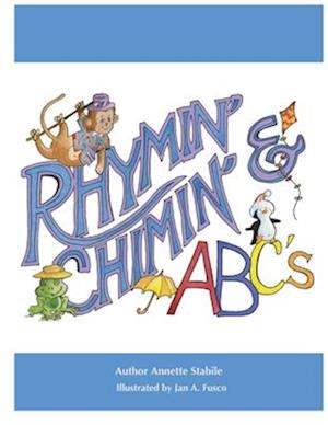 Rhymin' & Chimin' ABC's