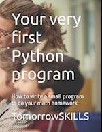 Your very first Python program: How to write a small program to do your math homework 