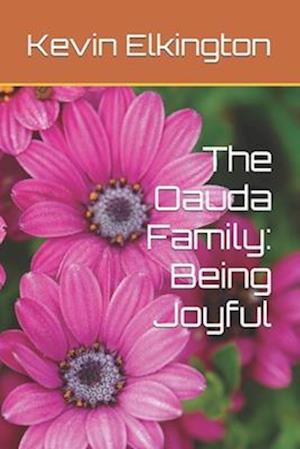 The Oauda Family: Being Joyful