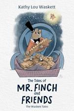 The Tales of Mr. Finch and Friends: The Waskett Tales 