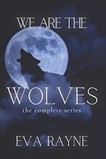 We Are the Wolves: The Complete Series 