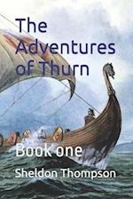 The Adventures of Thurn: Book one 