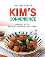 The Kitchen of Kim's Convenience: Must-Try Recipes from the Kim Family and Friends 