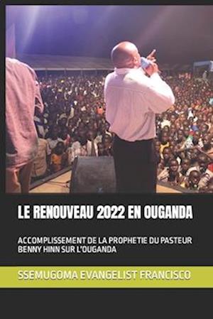 Le Renouveau 2022 En Ouganda