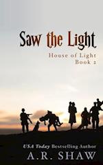Saw the Light: An Apocalyptic Story 