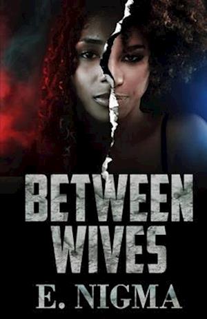 Between Wives