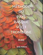Méthode Du Pays Basque Vol.1 Trombone