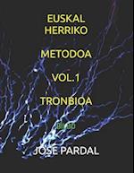 Euskal Herriko Metodoa Vol.1 Tronbioa