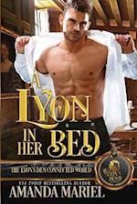 A Lyon in Her Bed: The Lyon's Den Connected World 