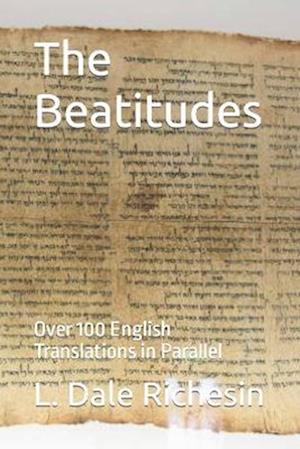 The Beatitudes: Over 100 English Translations in Parallel