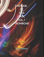 Mètode de Pais Basc Vol,1 Trombone