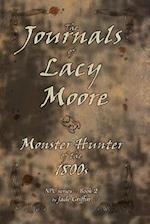 The Journals of Lacy Moore: Monster Hunter of the 1800s 